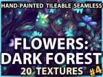 Dark Forest Flowers -- 20 TEXTURES -- Hand-painted ---PACK 4---